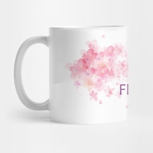 flowers will bloom Mug